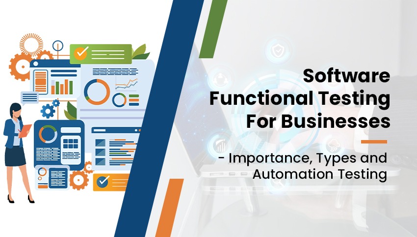 What is functional testing? A comprehensive guide