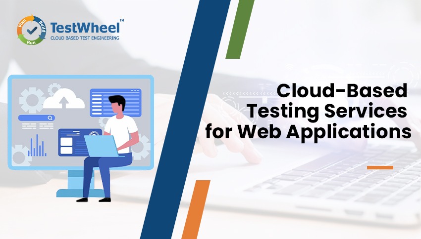 Cloud-Based Testing